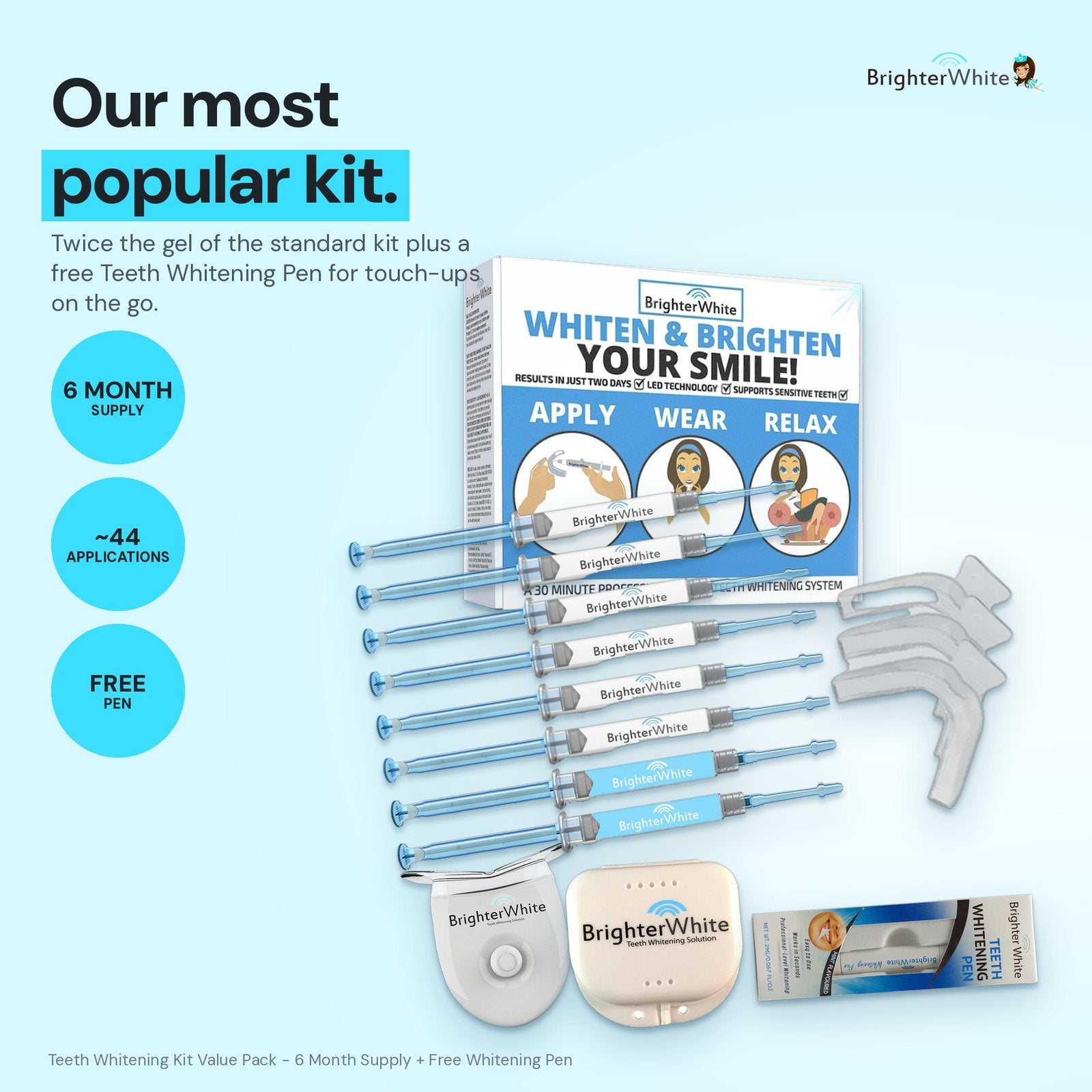 Our most popular kit - 6 month supply with a free whitening pen