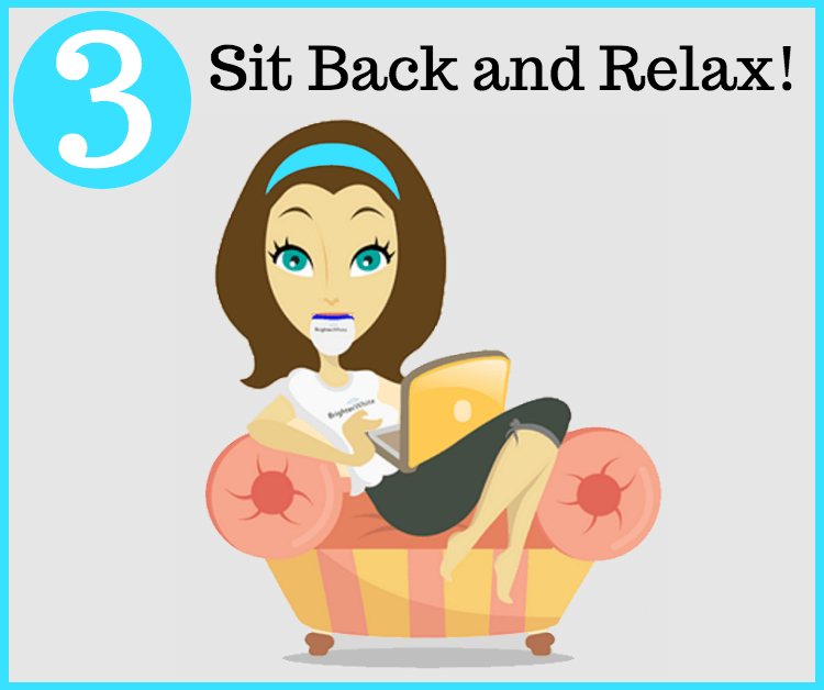Step 3: Relax - Sit back for 30-60 minutes. Repeat daily until you reach your goal shade.